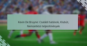 Kevin De Bruyne: Családi hatások, Klubút, Nemzetközi teljesítmények